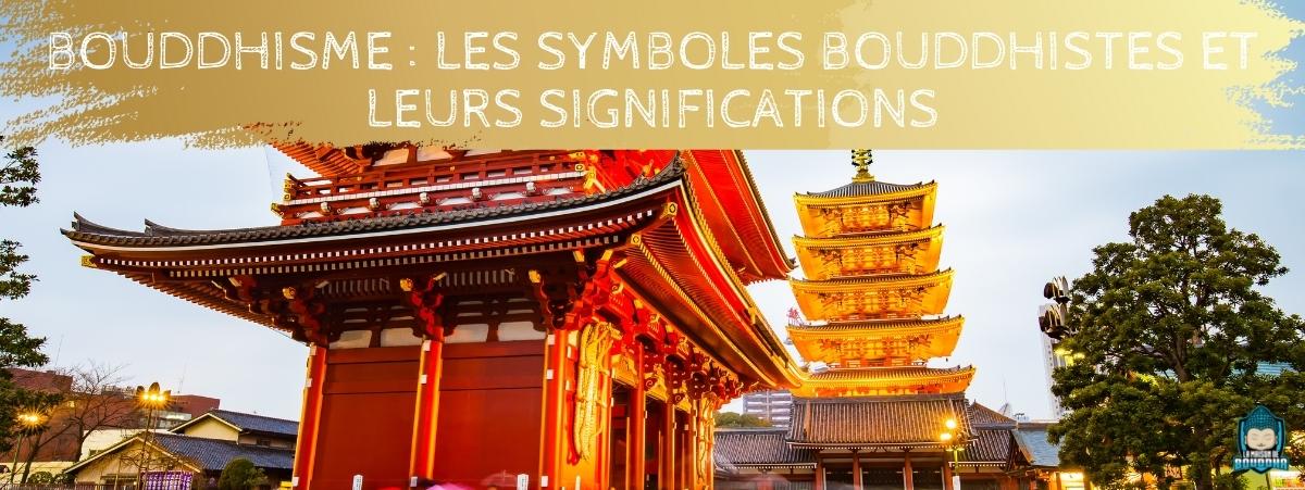 Bouddhisme : les symboles bouddhistes et leurs significations