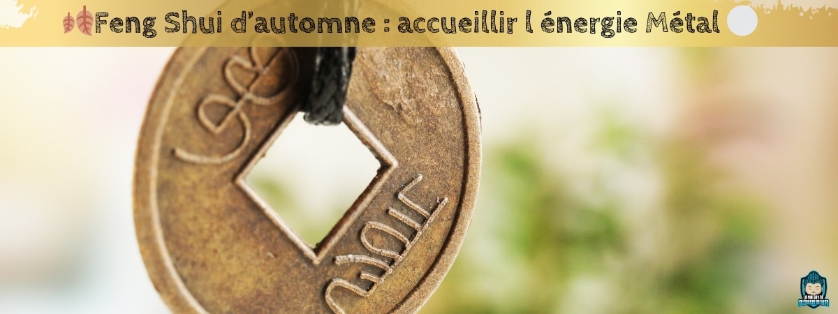 Feng-Shui-d-automne-accueillir-l-énergie-Métal-Blog-bannière-La-Maison-de-Bouddha