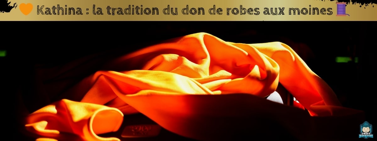 Kathina-la-tradition-du-don-de-robes-aux-moines-bannière-de-blog-La-Maison-de-Bouddha