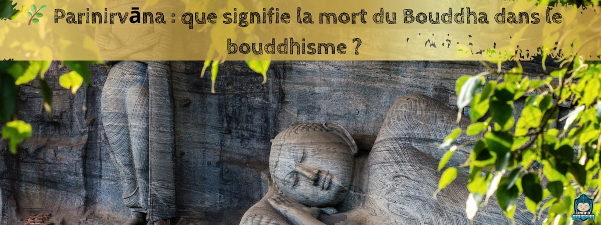 Parinirvana-que-signifie-la-mort-du-Bouddha-dans-le-bouddhisme-bannière-de-blog-La-Maison-de-Bouddha